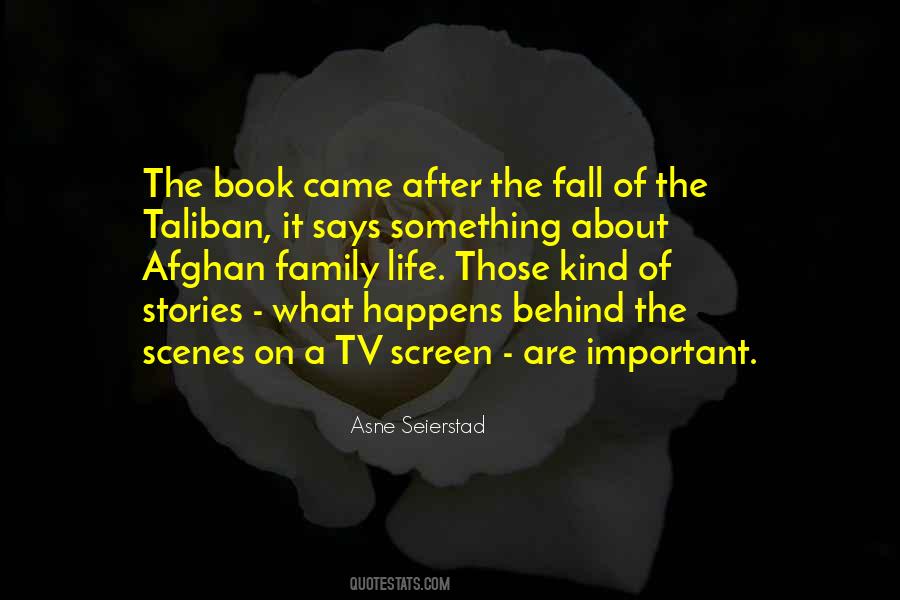 Behind The Screen Quotes #766091