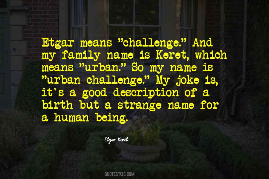 Names Family Quotes #1748384
