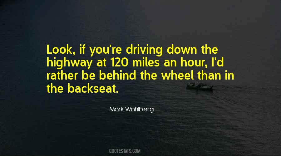 Behind The Wheel Quotes #1294224