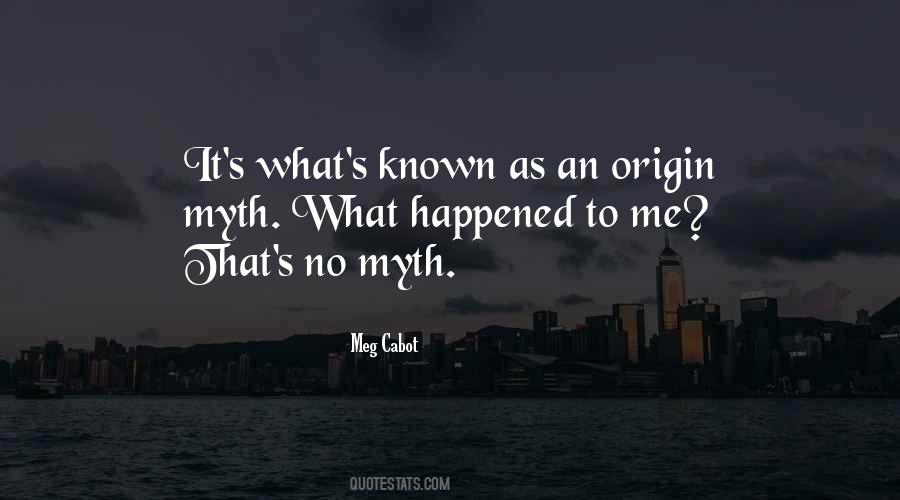 Origin Myth Quotes #1761754