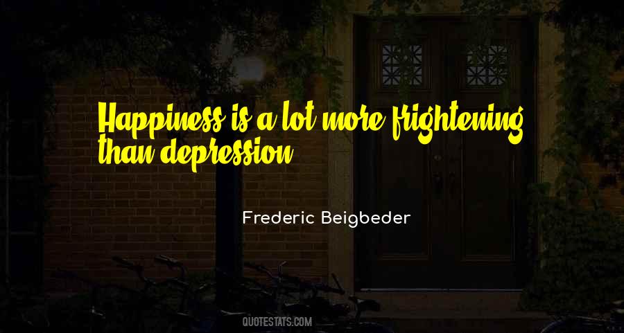 Beigbeder Quotes #1344467