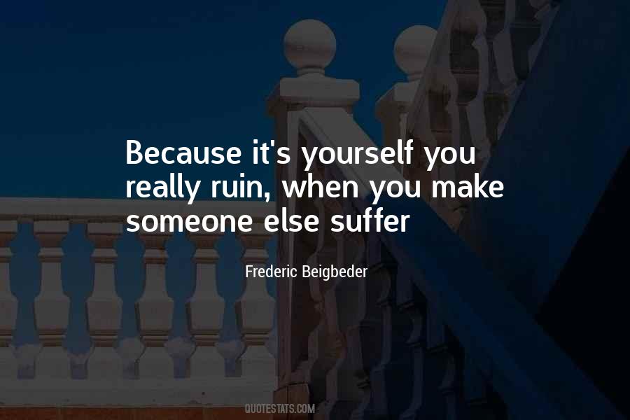 Beigbeder Quotes #315676