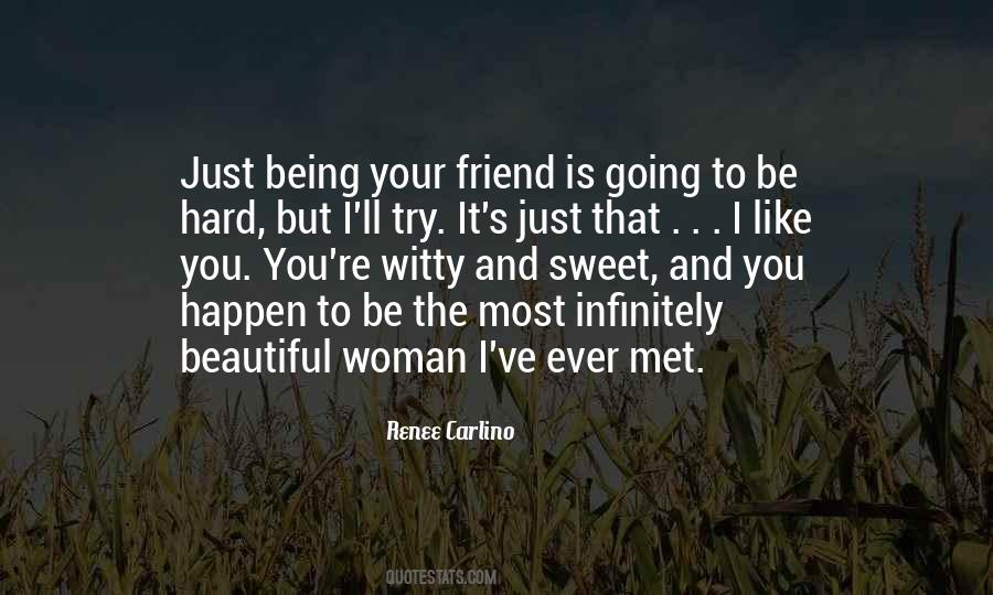 Being A Beautiful Woman Quotes #1353230