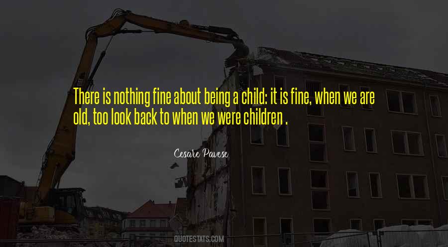 Being A Child Quotes #1585563