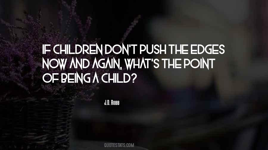 Being A Child Quotes #1689664
