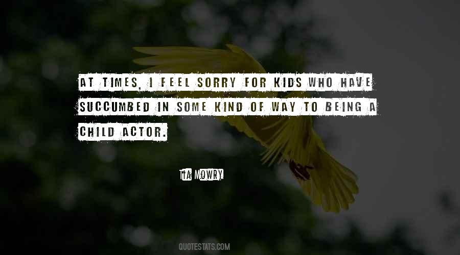 Being A Child Quotes #902378