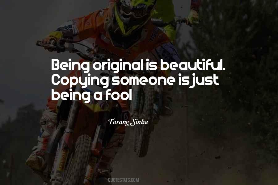 Being A Fool Quotes #1040547