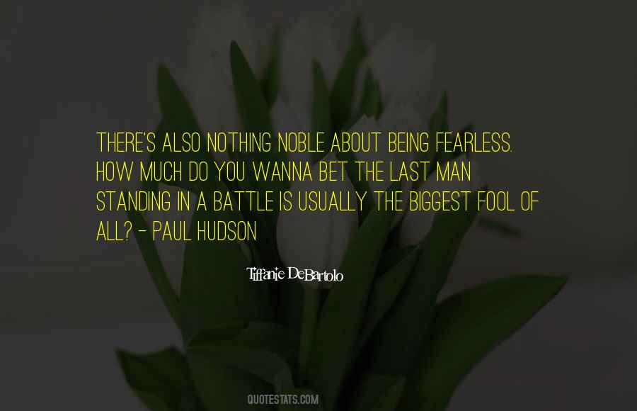 Being A Fool Quotes #236462