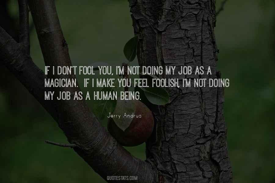 Being A Fool Quotes #683179