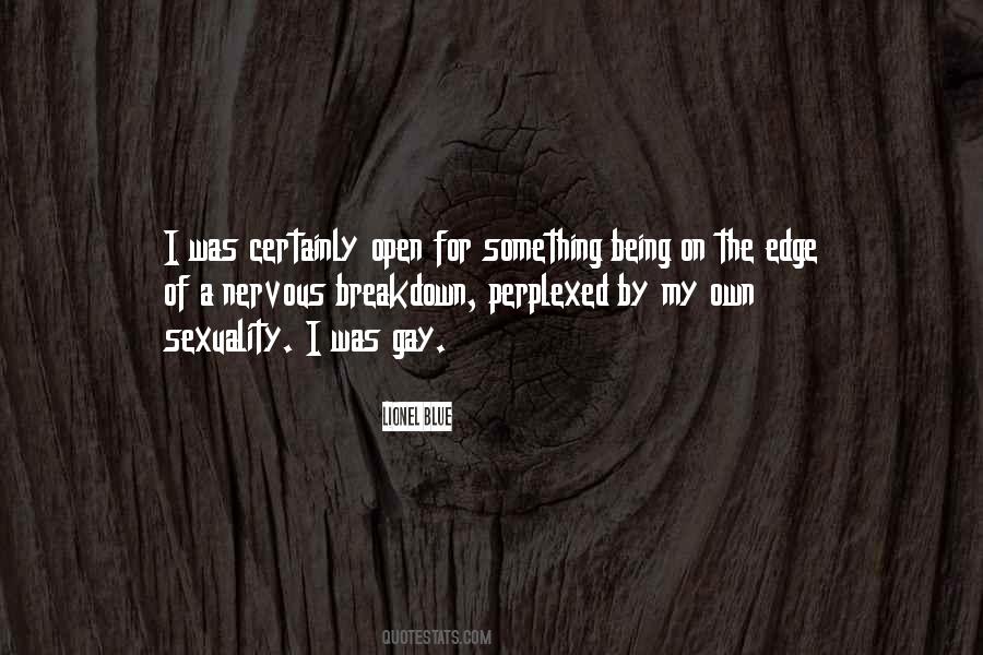 Being A Gay Quotes #27869 Being A Gay Quotes #27869