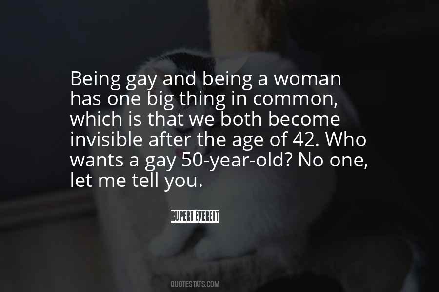 Being A Gay Quotes #762907