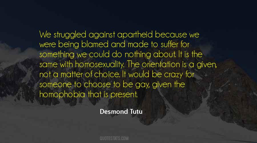 Being A Gay Quotes #833062 Being A Gay Quotes #833062