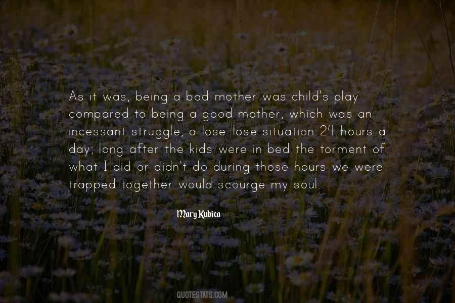 Being A Good Mother Quotes #168636