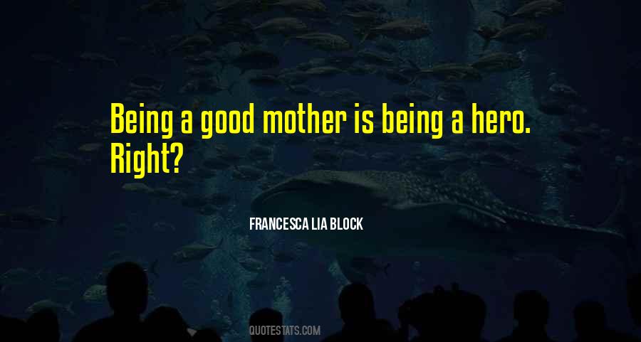 Being A Good Mother Quotes #177767