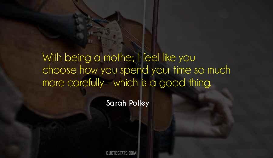 Being A Good Mother Quotes #69739