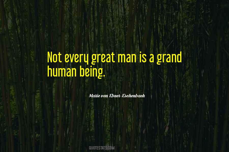 Being A Great Man Quotes #700197