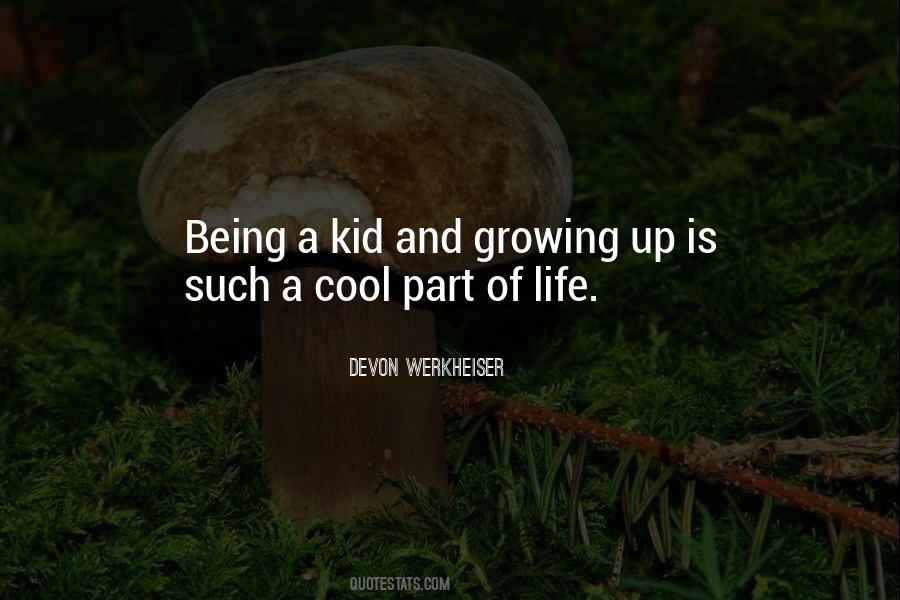 Being A Kid Quotes #71428