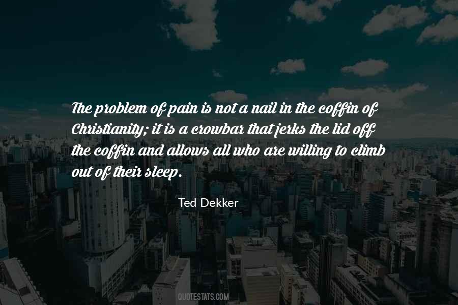 The Problem Of Pain Quotes #1750884