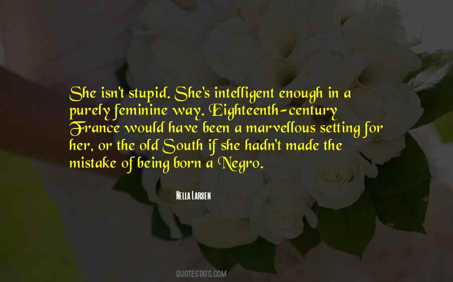 Being A Stupid Quotes #152685