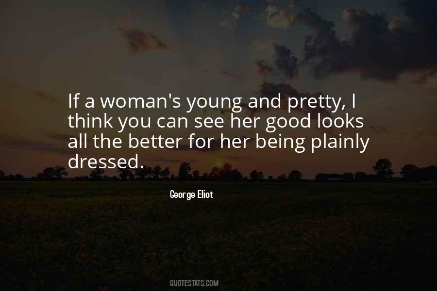 Being A Young Woman Quotes #1285851