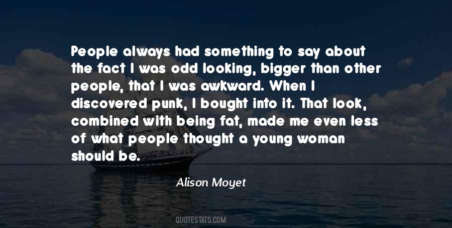 Being A Young Woman Quotes #1643097