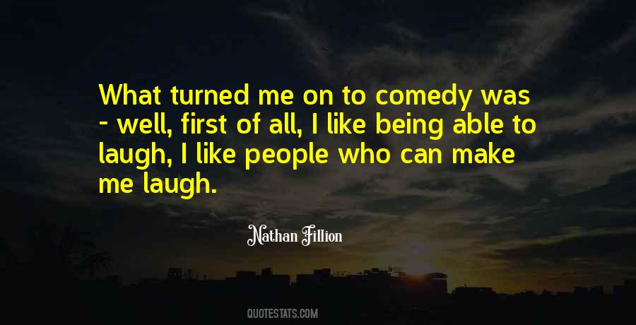 Being Able To Laugh Quotes #1759118