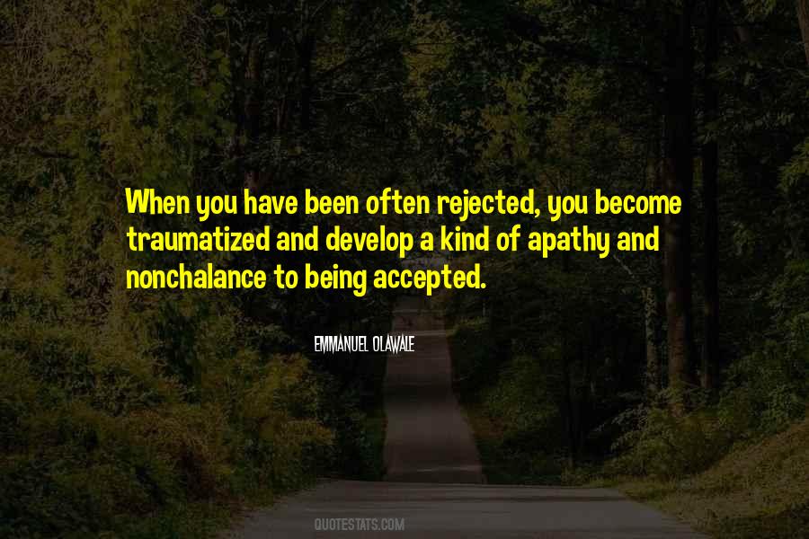 Being Accepted Quotes #1459065