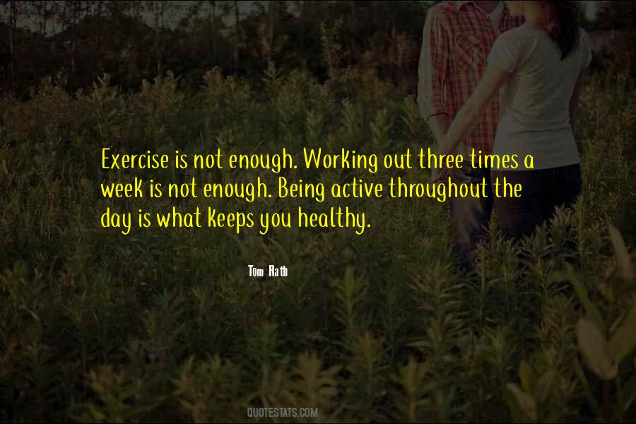 Being Active Quotes #1740230