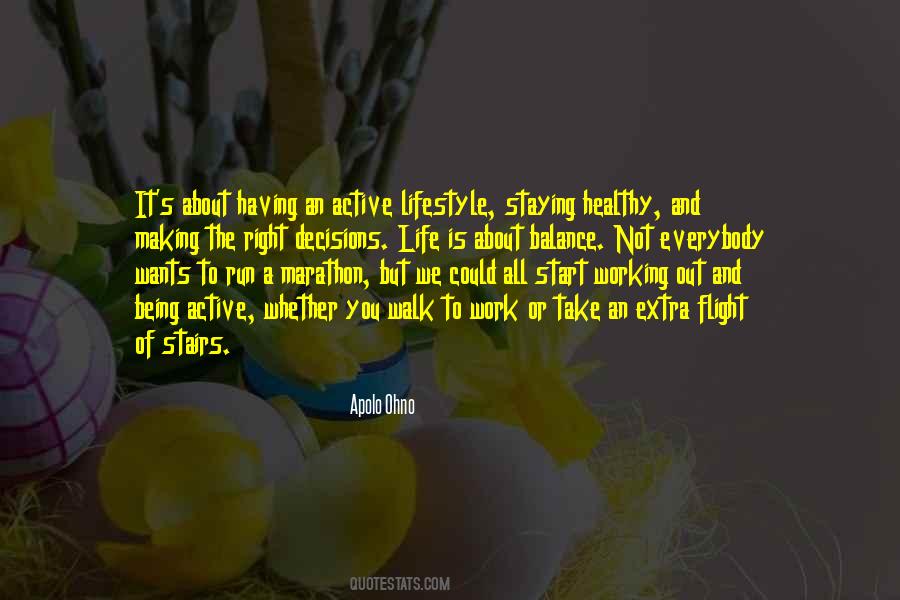 Being Active Quotes #202036