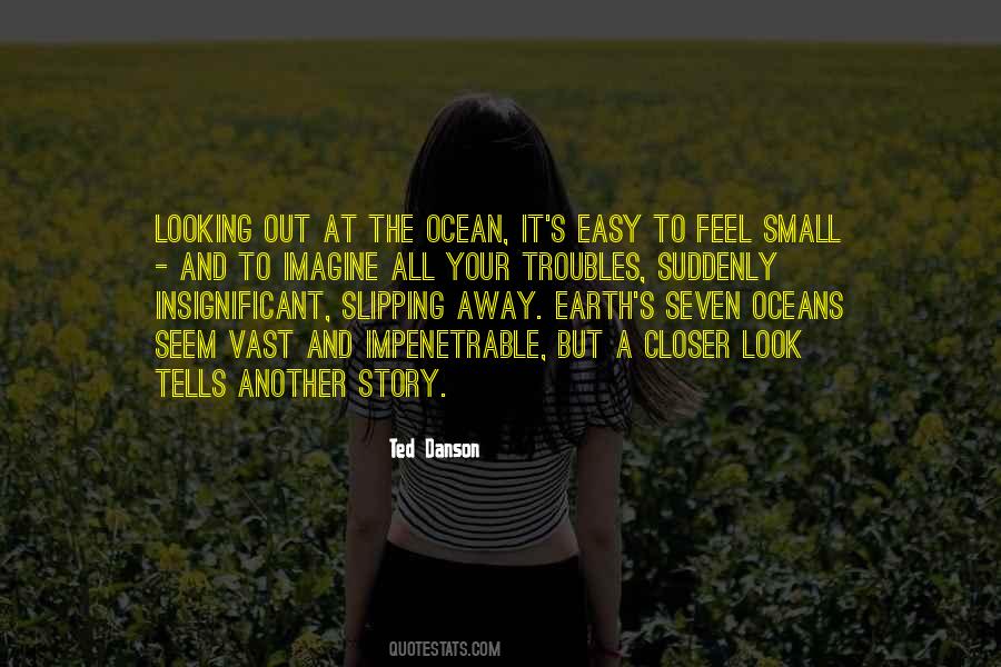 Feel Small Quotes #1795657