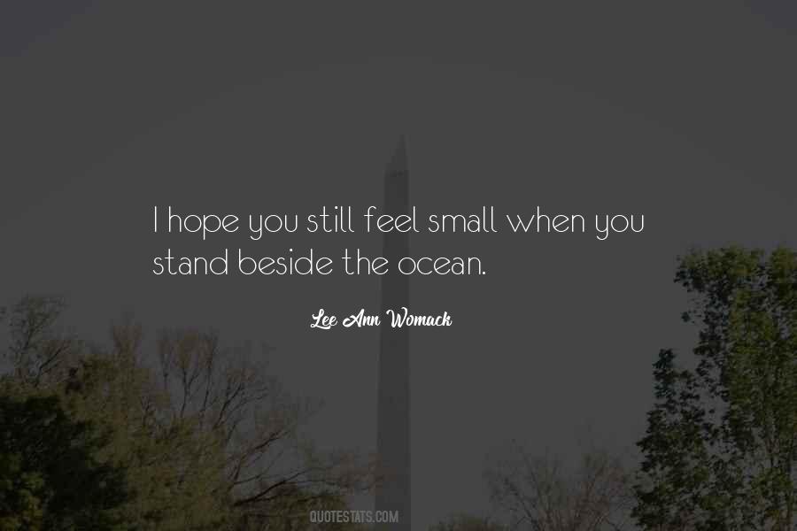 Feel Small Quotes #947828