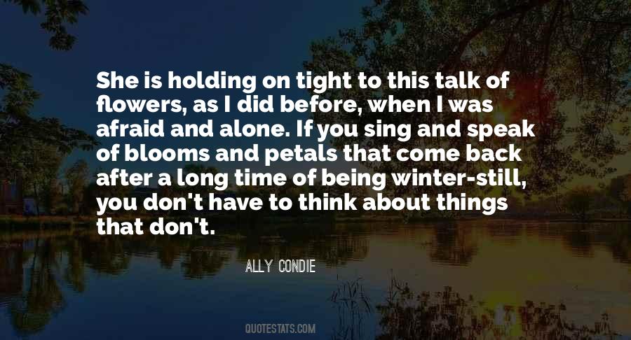 Being Alone All The Time Quotes #217058