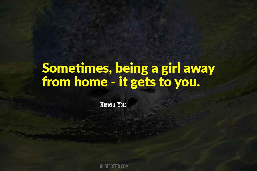 Being Away From You Quotes #1141974