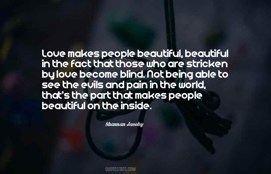 Being Beautiful Inside Quotes #852815