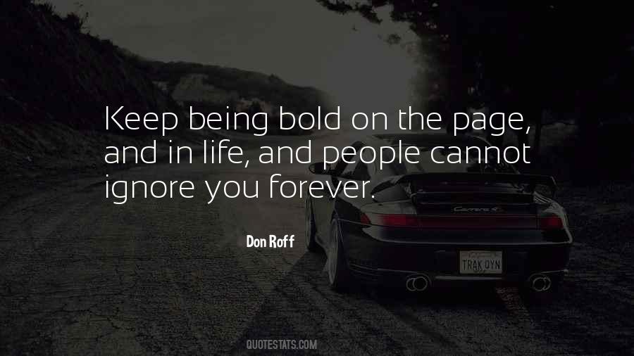 Being Bold Quotes #687798