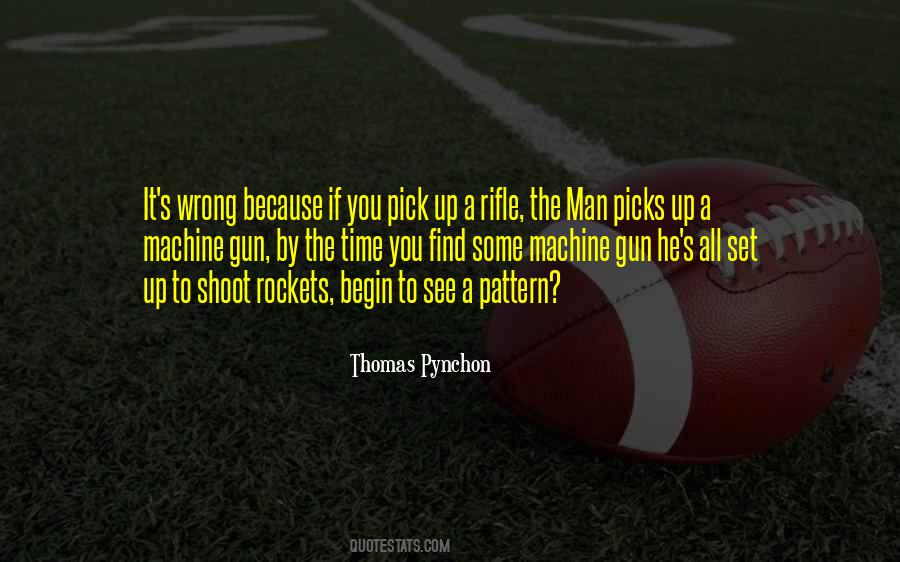 Gun Machine Quotes #526691
