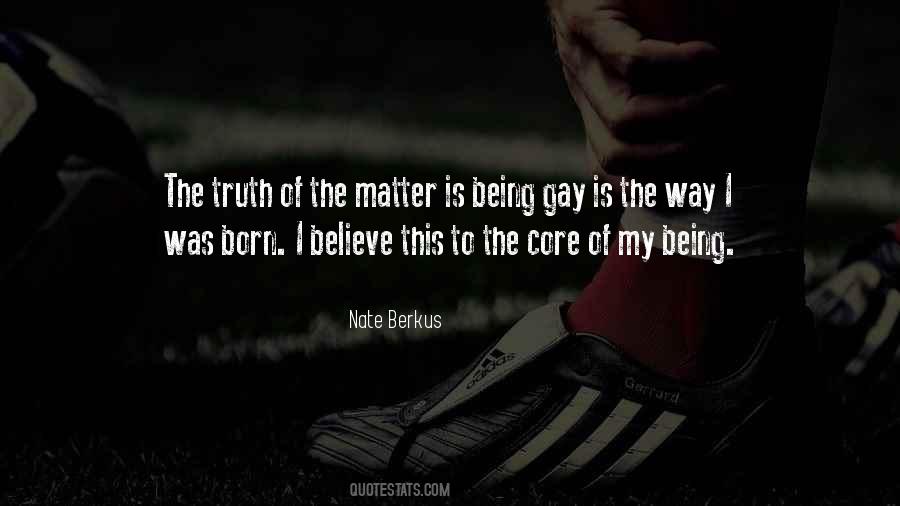 Being Born Gay Quotes #249319