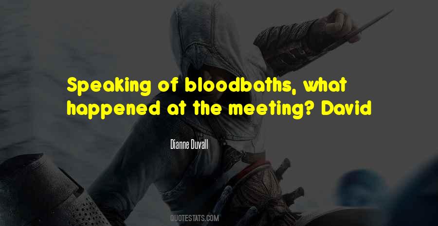 The Meeting Quotes #1712788