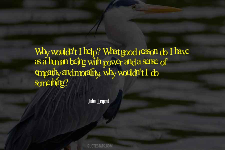Being Good Human Quotes #611715