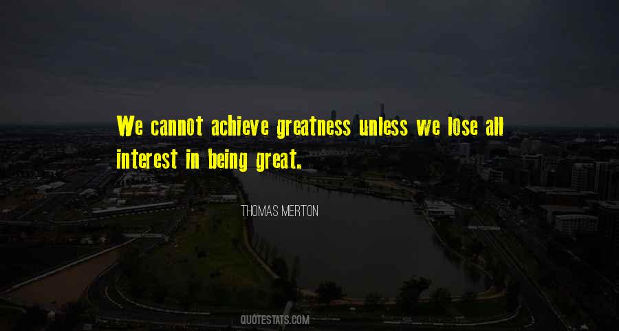 Being Great Quotes #1117881