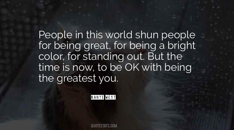 Being Great Quotes #534414
