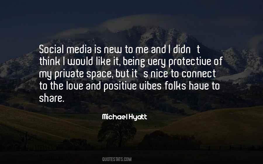Positive Social Media Quotes #1461597