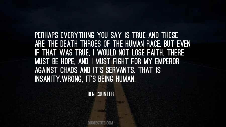 Being Human Quotes #1138888