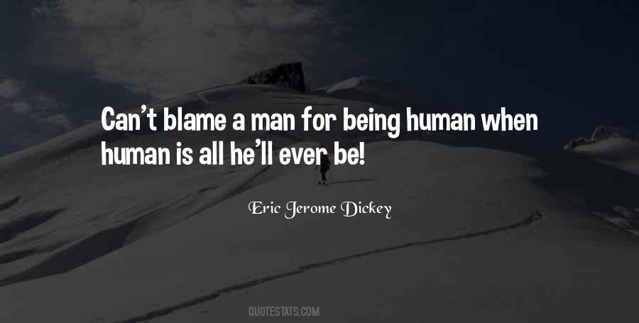 Being Human Quotes #1142026