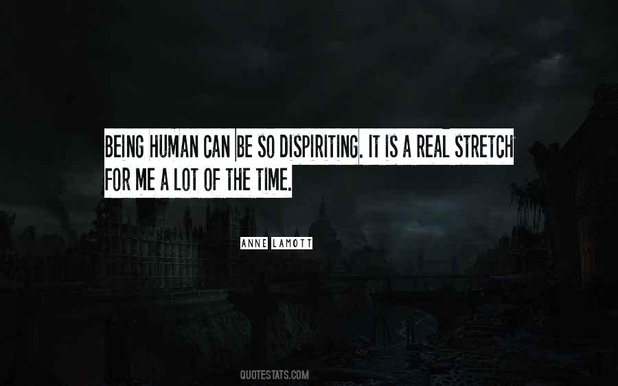 Being Human Quotes #1259462