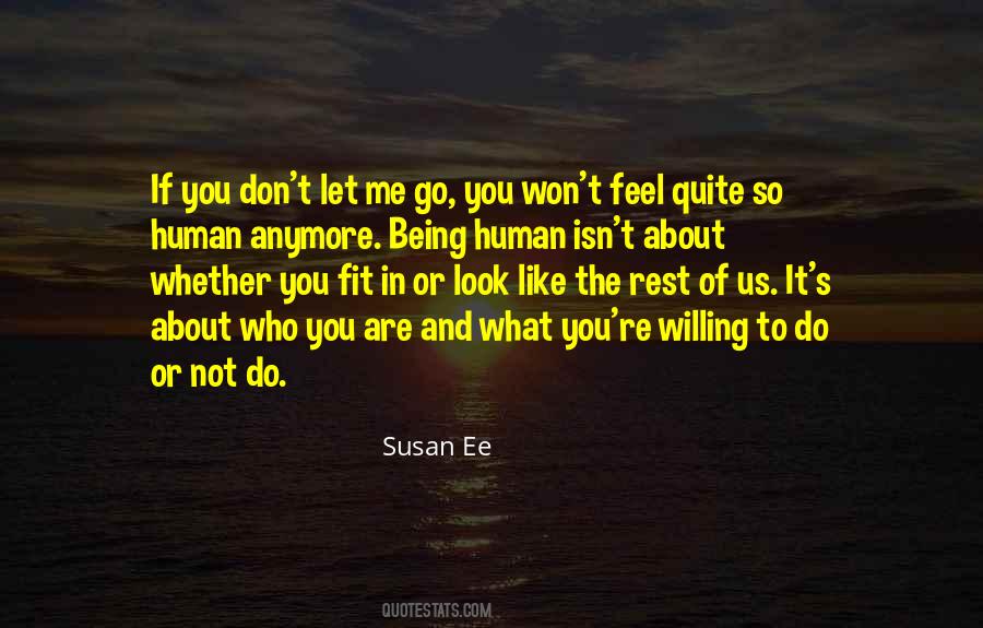 Being Human Quotes #1365393