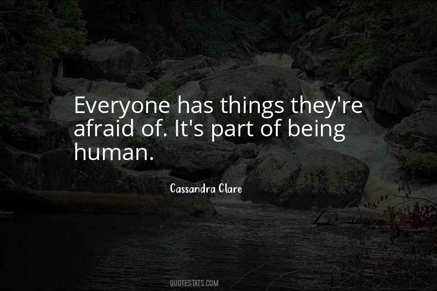 Being Human Quotes #1736210