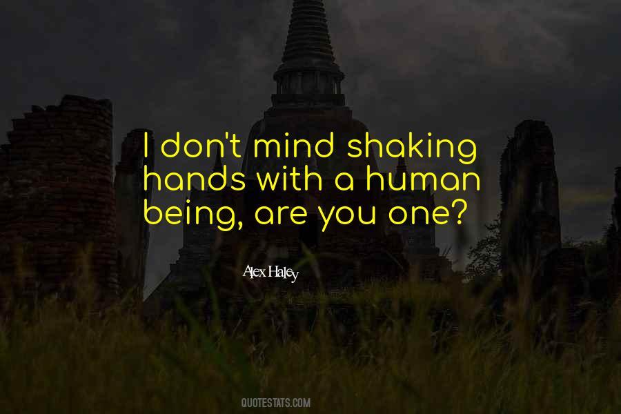 Being Human Quotes #26997 Being Human Quotes #26997