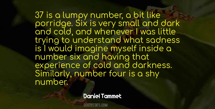 Tammet Daniel Quotes #1426045