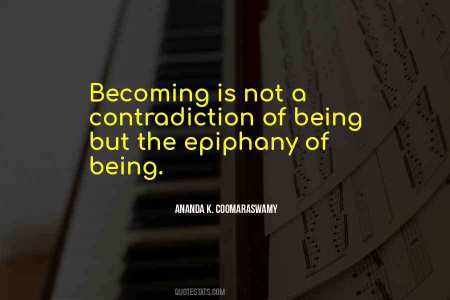 Being Is Becoming Quotes #186552